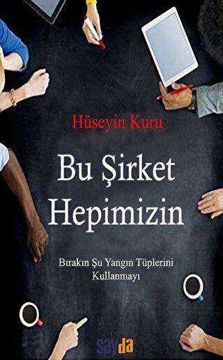 Bu Şirket Hepimizin - Sayda Yayınları