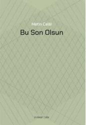 Bu Son Olsun - Everest Yayınları