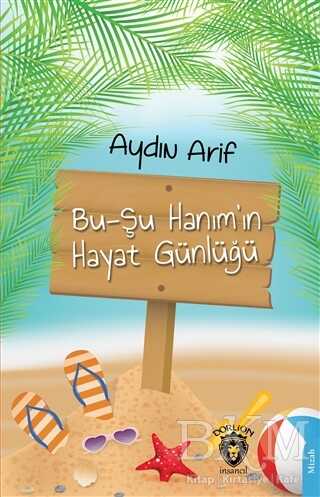 Bu-Şu Hanım’In Hayat Günlüğü - Dorlion Yayınları