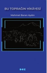 Bu Toprağın Hikâyesi - Doz Yayınları