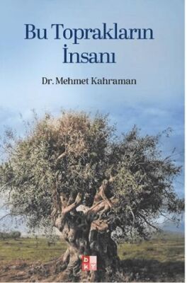 Bu Toprakların İnsanı - 1