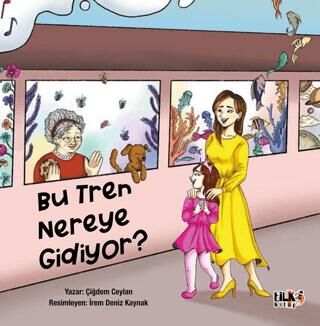 Bu Tren Nereye Gidiyor - 1