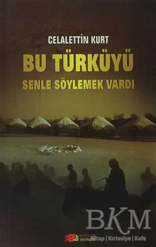 Bu Türküyü Senle Söylemek Vardı - Berikan Yayınevi