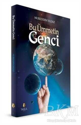 Bu Ümmetin Genci - Tahlil Yayınları