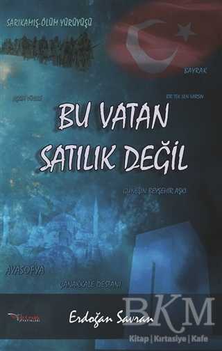 Bu Vatan Satılık Değil - Tulpars Yayınevi