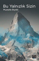 Bu Yalnızlık Sizin - Şiirden Yayıncılık