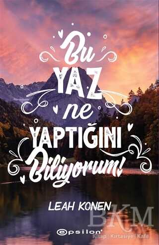 Bu Yaz Ne Yaptığını Biliyorum! - Epsilon Yayınevi