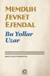 Bu Yollar Uzar - İletişim Yayınevi
