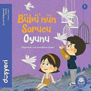 Bübü`nün Sorucu Oyunu - Düşyeri Yayınları