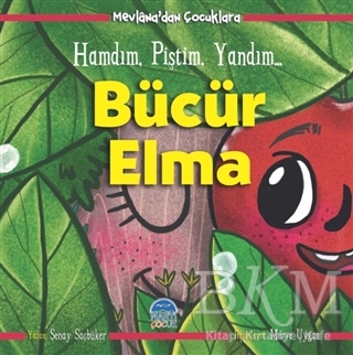 Bücür Elma - Mevlana`dan Çocuklara - Martı Çocuk Yayınları