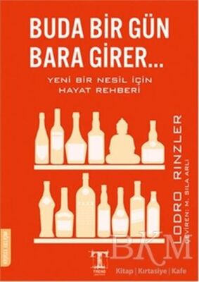 Buda Bir Gün Bara Girer - 1