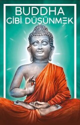 Buddha Gibi Düşünmek - Güney Kitap