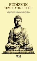 Budizmin Temel Yolculuğu - Gece Kitaplığı