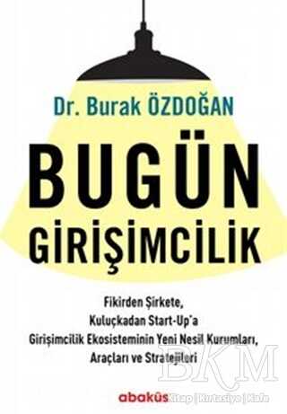 Bugün Girişimcilik - Abaküs Kitap