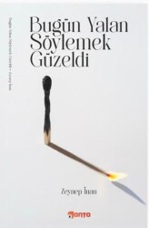 Bugün Yalan Söylemek Güzel - Onto Yayınevi