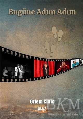 Bugüne Adım Adım - Tilki Kitap