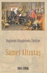 Bugünün Rüzgarında Türkiye - Tara Kitap