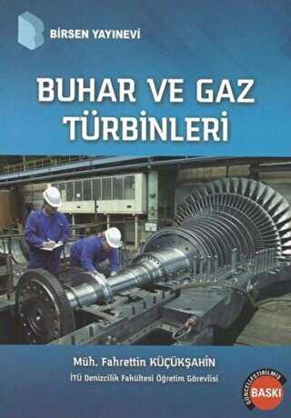 Buhar ve Gaz Türbinleri - Birsen Yayınevi