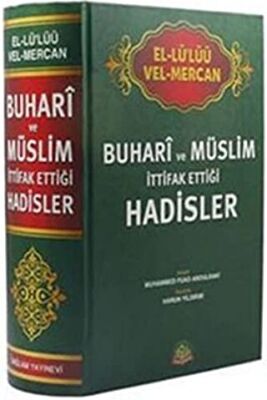 Buhari ve Müslim İttifak Ettiği Hadisler kapağı