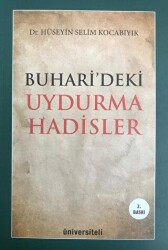 Buhari`deki Uydurma Hadisler - Üniversiteli Kitabevi