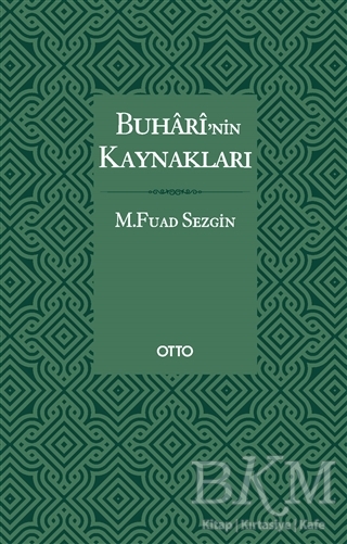 Buhari’nin Kaynakları - Otto Yayınları