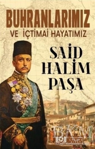 Buhranlarımız ve İçtimai Hayatımız - Çağdaş Kitap