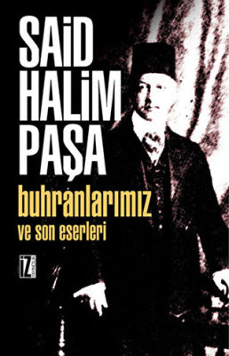 Buhranlarımız ve Son Eserleri kapağı