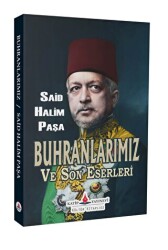 Buhranlarımız Ve Son Eserleri - Katip Yayınları