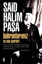 Buhranlarımız ve Son Eserleri - İz Yayıncılık