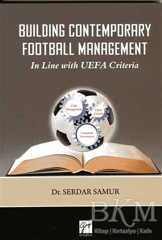 Building Contemporary Football Management - Gazi Kitabevi