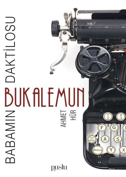 Bukalemun - Babamın Daktilosu - Puslu Yayıncılık