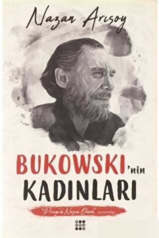 Bukowski`nin Kadınları