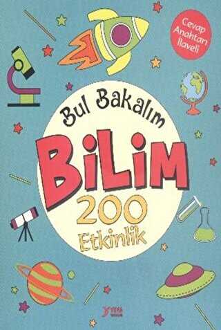 Bul Bakalım Bilim 200 Etkinlik - Yuva Yayınları