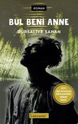 Bul Beni Anne - Literatür Yayıncılık
