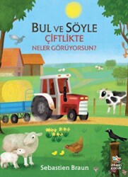 Bul ve Söyle - Çiftlikte Neler Görüyorsun? - İthaki Çocuk Yayınları