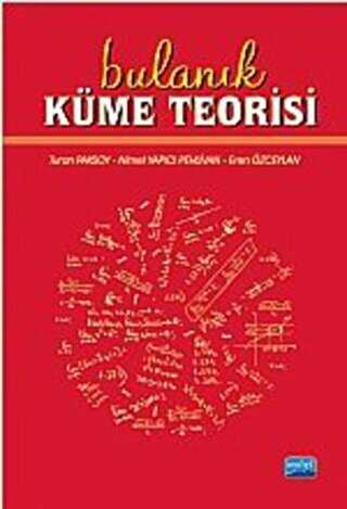 Bulanık Küme Teorisi - Nobel Akademik Yayıncılık