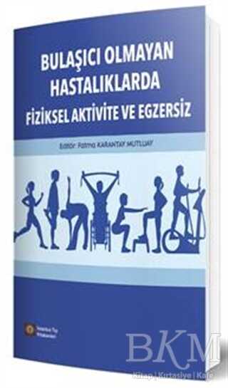 Bulaşıcı Olmayan Hastalıklarda Fiziksel Aktivite ve Egzersiz - 1