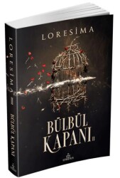 Bülbül Kapanı 2 - Ephesus Yayınları