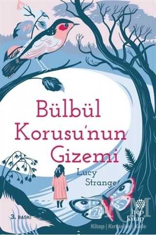 Bülbül Korusu`nun Gizemi - Hep Kitap