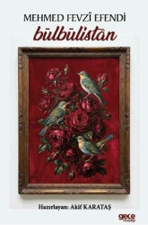 Bülbülistan Mehmed Fevzi Efendi - Gece Kitaplığı
