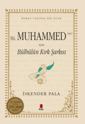 Hz. Muhammed S.A.V. İçin Bülbülün Kırk Şarkısı - Kapı Yayınları