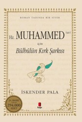 Hz. Muhammed S.A.V. İçin Bülbülün Kırk Şarkısı - Kapı Yayınları
