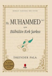 Hz. Muhammed S.A.V. İçin Bülbülün Kırk Şarkısı - Kapı Yayınları