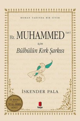 Hz. Muhammed S.A.V. İçin Bülbülün Kırk Şarkısı - 1