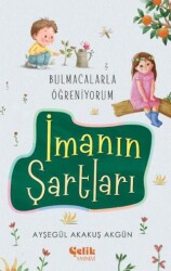 Bulmacalarla Öğreniyorum İmanın Şartları - Çelik Yayınevi