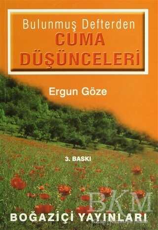 Bulunmuş Defterden Cuma Düşünceleri - Boğaziçi Yayınları