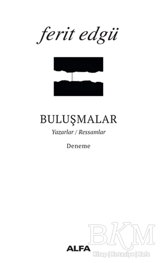 Buluşmalar - Alfa Yayınları