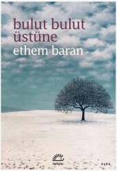 Bulut Bulut Üstüne - İletişim Yayınevi