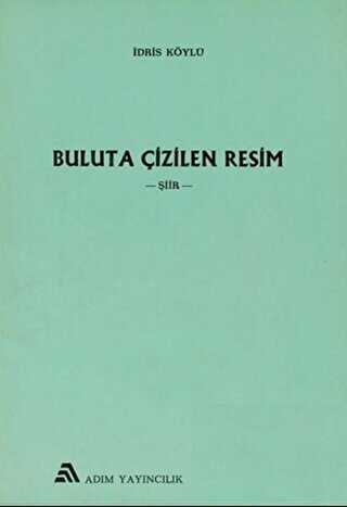 Buluta Çizilen Resim - Adım Yayıncılık