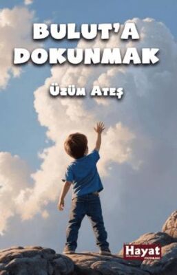 Bulut`a Dokunmak - 1